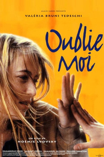 Regarder Oublie-moi en streaming complet