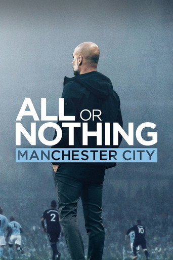 Regarder All or Nothing: Manchester City - Saison 1 en streaming complet