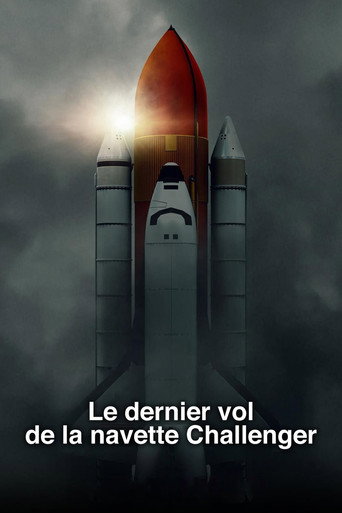 Regarder Le dernier vol de la navette Challenger en streaming complet