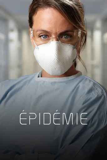 Regarder Épidémie - Saison 1 en streaming complet
