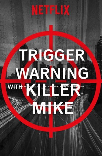 Regarder Trigger Warning with Killer Mike en streaming complet