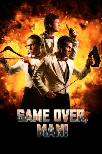 Regarder Game Over, Man! en streaming complet