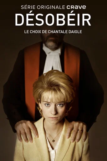 Regarder Désobéir : le choix de Chantale Daigle en streaming complet