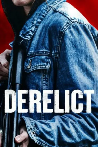 Regarder Derelict en streaming complet
