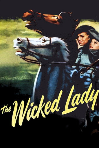Regarder The Wicked Lady en streaming complet