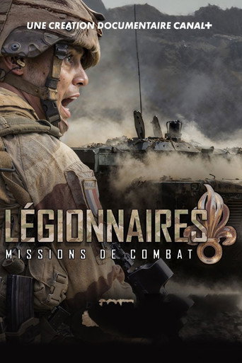 Regarder Légionnaires - Missions de combat en streaming complet