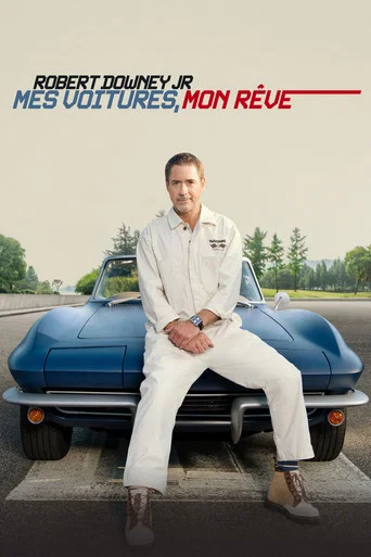 Regarder Robert Downey Jr : Mes Voitures, Mon Rêve en streaming complet