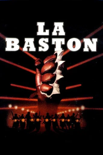 Regarder La Baston en streaming complet