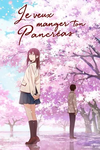 Regarder Je veux manger ton pancréas en streaming complet