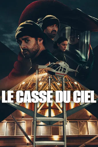 Regarder Le Casse du ciel en streaming complet