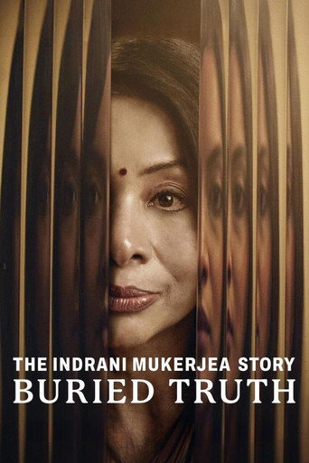 Regarder The Indrani Mukerjea Story: Buried Truth en streaming complet