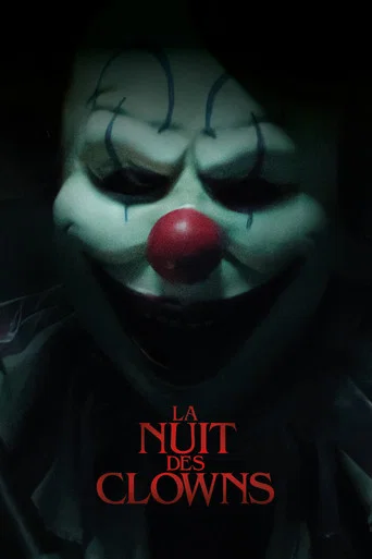 Regarder La Nuit des clowns en streaming complet