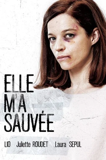 Regarder Elle m'a sauvée en streaming complet