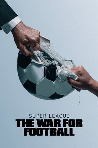 Regarder Super League: The War for Football en streaming complet