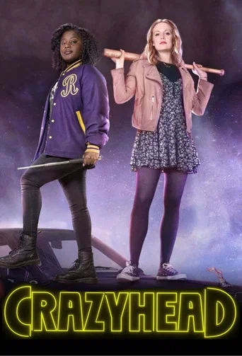 Regarder Crazyhead en streaming complet