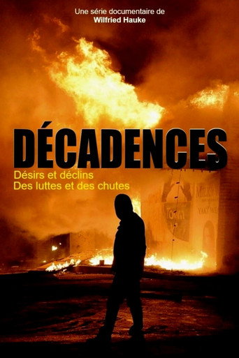 Regarder Décadences en streaming complet