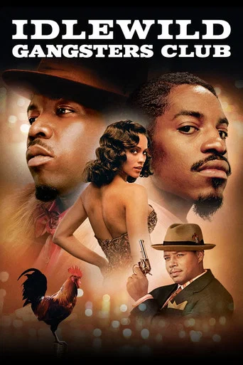 Regarder Idlewild gangsters club en streaming complet