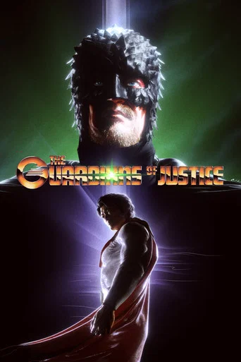 Regarder The Guardians of Justice en streaming complet