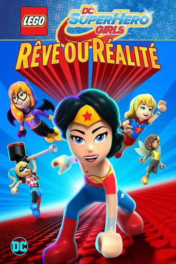 Regarder LEGO DC Super Hero Girls - Rêve ou réalité en streaming complet