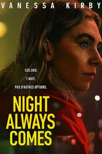 Regarder Night Always Comes en streaming complet