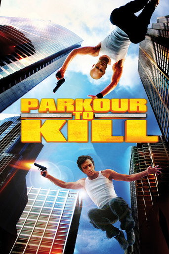Regarder Parkour to Kill en streaming complet