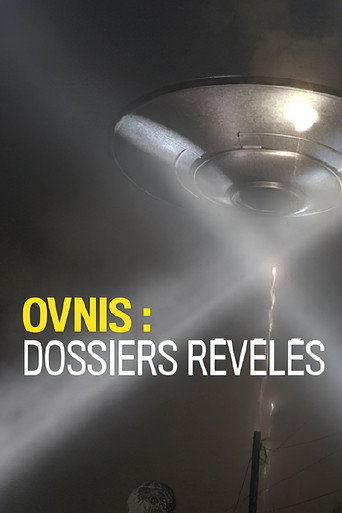Regarder Ovnis dossiers révélés en streaming complet