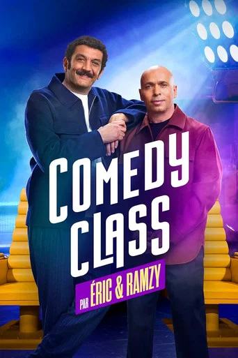 Regarder Comedy Class par Éric & Ramzy en streaming complet