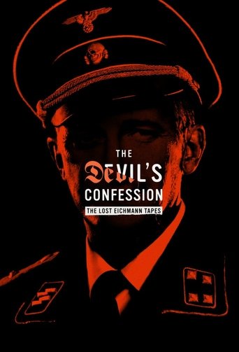 Regarder The Devil's Confession: The Lost Eichmann Tapes en streaming complet