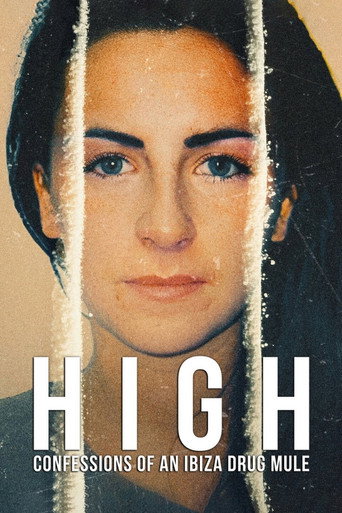 Regarder High: Confessions of an Ibiza Drug Mule en streaming complet