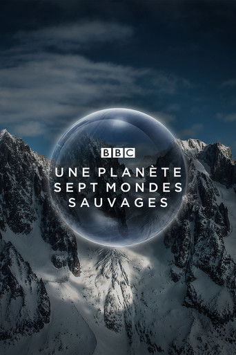 Regarder Une planète, sept mondes sauvages en streaming complet