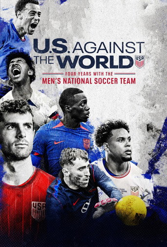 Regarder U.S. Against the World: Four Years with the Men's National Soccer Team en streaming complet