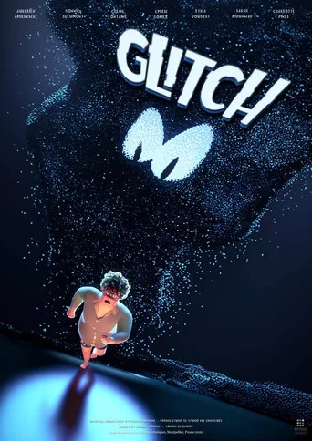 Regarder Glitch en streaming complet