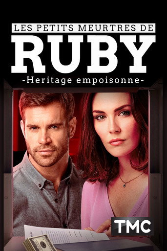 Regarder Les Petits Meurtres de Ruby : Héritage Empoisonné en streaming complet
