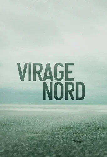 Regarder Virage Nord en streaming complet