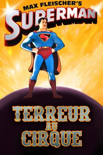 Regarder Superman : Terreur au Cirque en streaming complet