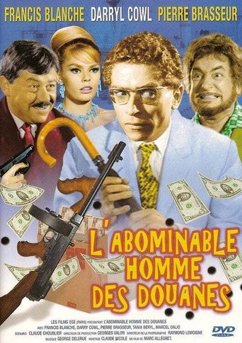 Regarder L'Abominable Homme des douanes en streaming complet