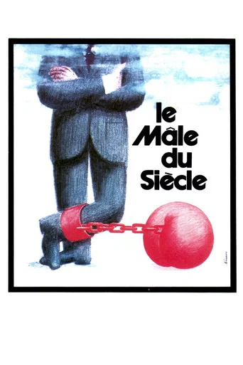 Regarder Le Mâle du siècle en streaming complet