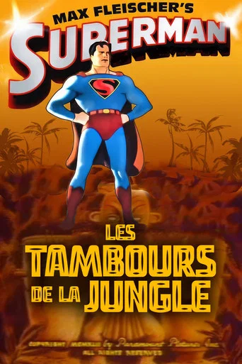 Regarder Superman : Les Tambours de la Jungle en streaming complet