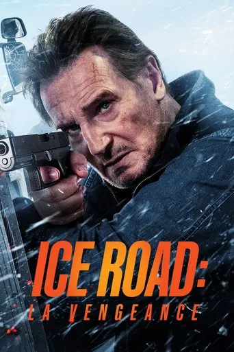 Regarder Ice Road: Vengeance en streaming complet