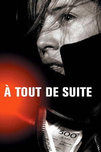 Regarder À tout de suite en streaming complet