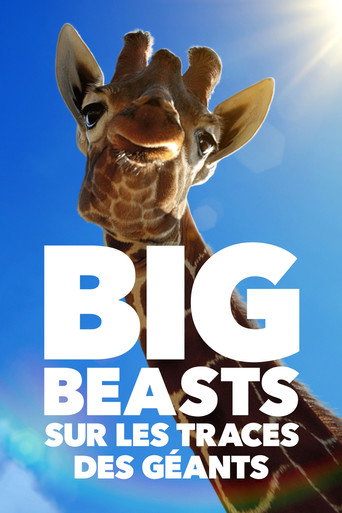 Regarder Big Beasts : sur les traces des géants en streaming complet