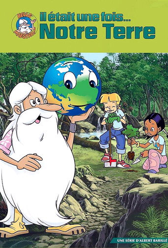 Regarder Il était une fois... notre Terre en streaming complet
