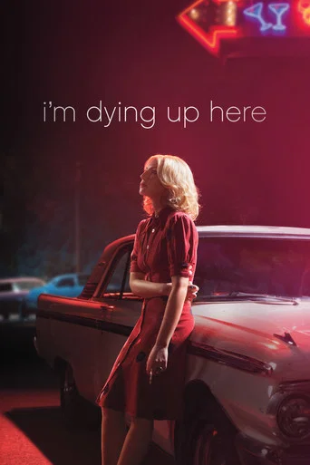 Regarder I'm Dying Up Here - Saison 1 en streaming complet