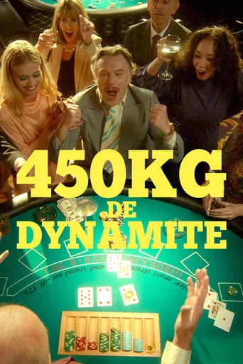 Regarder 450 kg de Dynamite en streaming complet