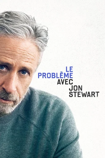 Regarder The Problem with Jon Stewart - Saison 1 en streaming complet