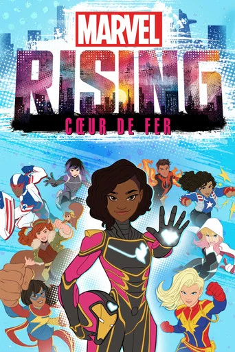 Regarder Marvel Rising : Cœur de Fer en streaming complet