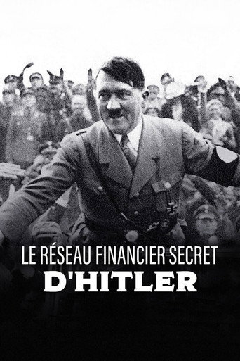 Regarder Le réseau financier secret d'Hitler en streaming complet