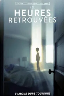 Regarder Les Heures retrouvées en streaming complet