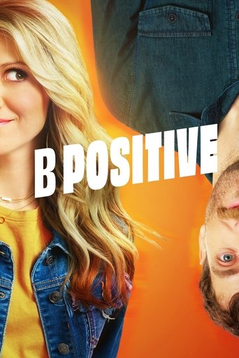 Regarder B Positive - Saison 1 en streaming complet