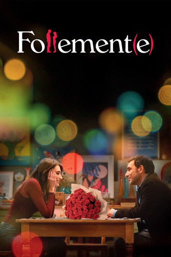 Regarder Follement(e) en streaming complet
